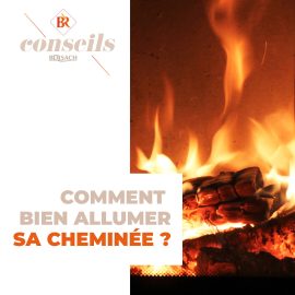 Conseil - Comment bien allumer sa cheminée ?