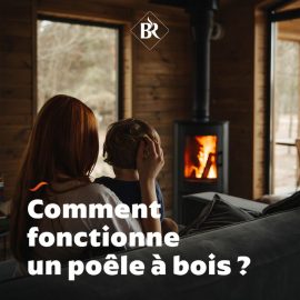 Comment Fonctionne un poêle à bois